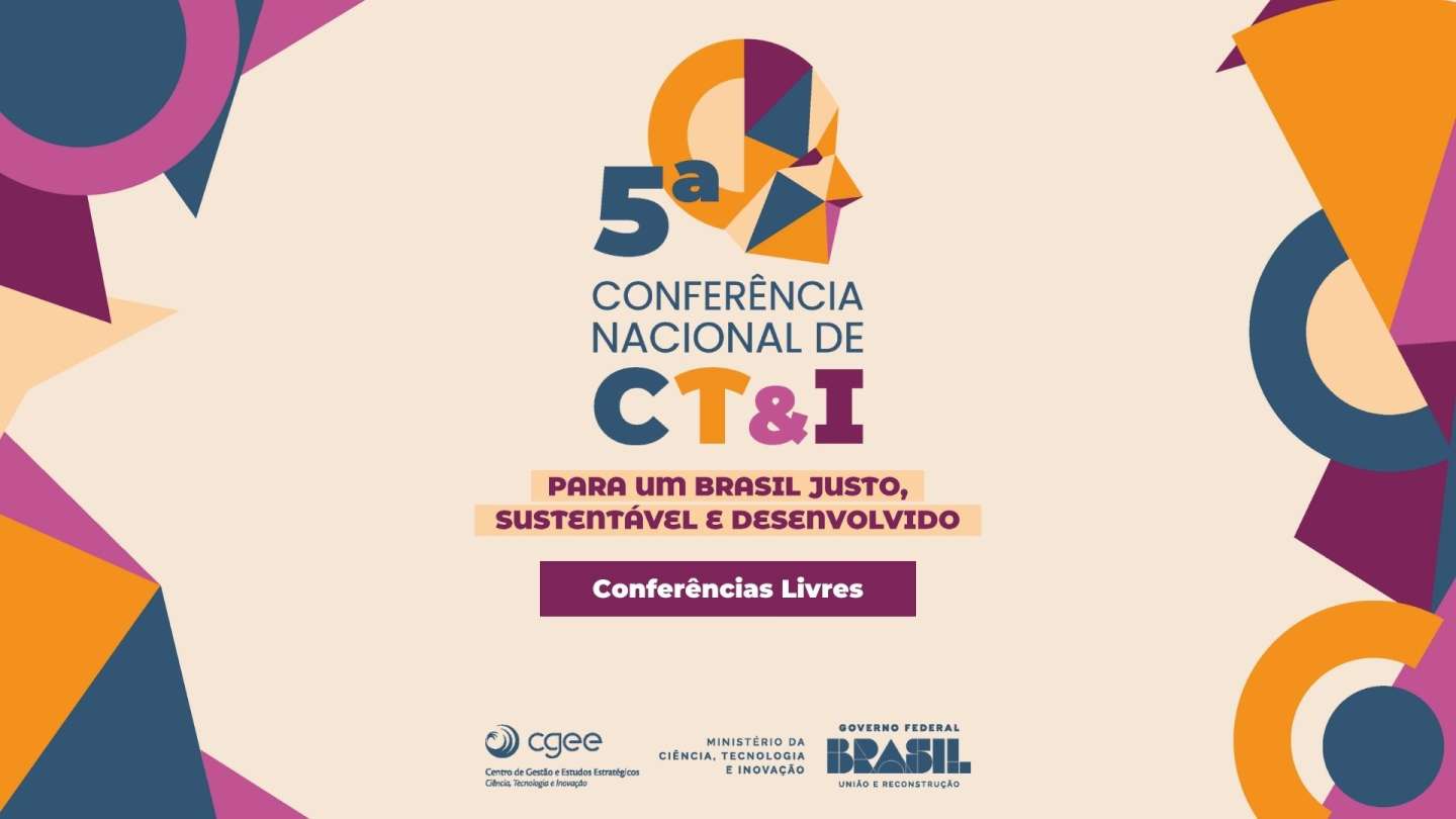MCTI amplia prazo para realização de Conferências Livres em preparação para a 5ª CNCTI