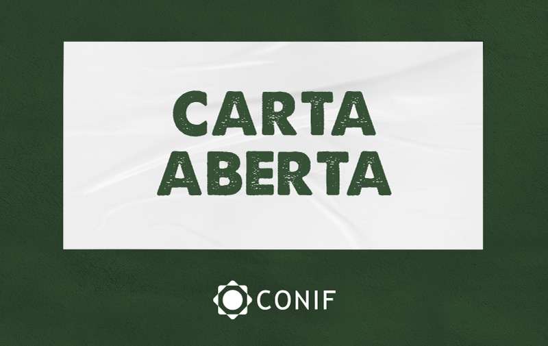 Carta aberta do Conif aos candidatos e às candidatas à Presidência da República, ao Senado e à Câmara Federal