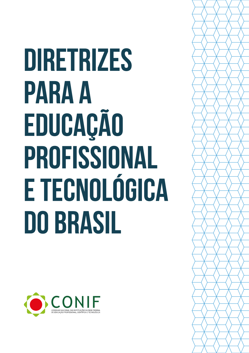 Diretrizes para a Educação Profissional e Tecnológica do Brasil